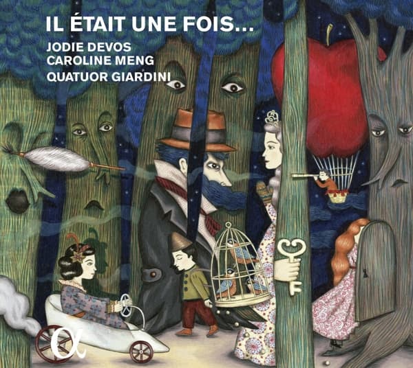Jodie Devos, Caroline Meng, Quatuor Giardini - Il Était Une Fois... (Un Opéra Imaginaire Autour Des Contes De Fées À L'Époque Romantique) (CD)