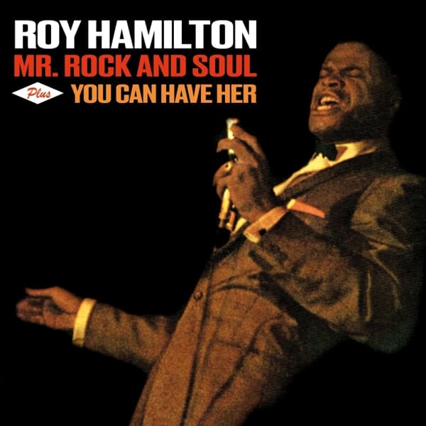 Roy Hamilton - Mr.Rock And Soul | You Can Have Her (CD)