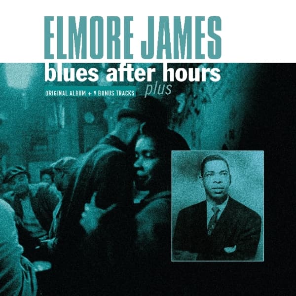 Elmore James - Blues After Hours Plus (LP) (Remastered)