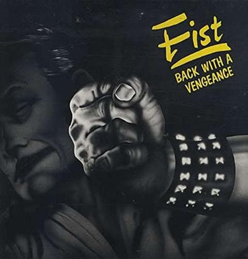 Fist - Back With A Vengeance (2 CD)