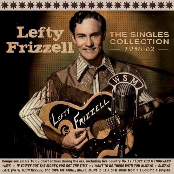 Lefty Frizzell - The Singles Collection 1950-62 (2 CD)
