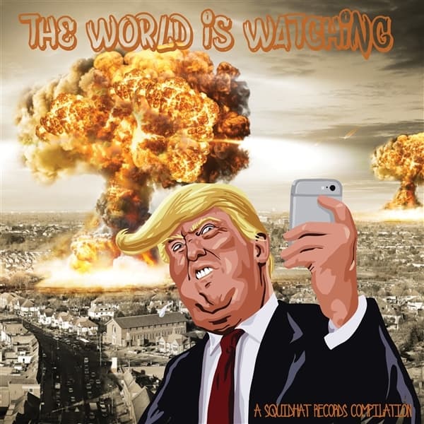 Various Artists - The World Is Watching - A Squidhat Records Compilation (CD)