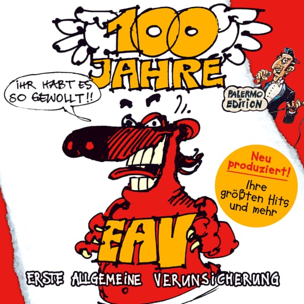 EAV (Erste Allgemeine Verunsicherung) - 100 Jahre EAV...Ihr Habt Es So Gewollt!! (CD) (Special Edition)