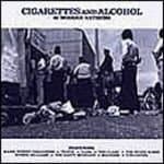 Various / Cigarettes And Alcohol - 40 Modern Anthems