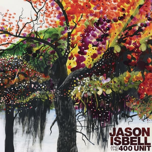 Jason Isbell And The 400 Unit - Jason Isbell And The 400 Unit (CD) (Reissue)
