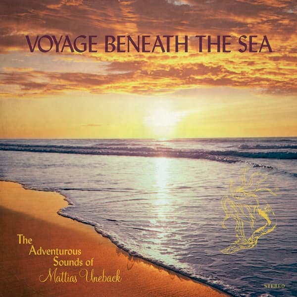 Mattias Uneback - Voyage Beneath The Sea (LP)