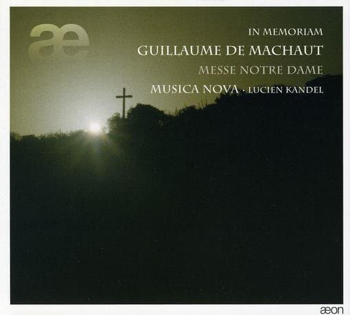 Ensemble Musica Nova, Lucien Kandel - In Memorium Guillaume de Machaut Messe Notre Dame (CD)