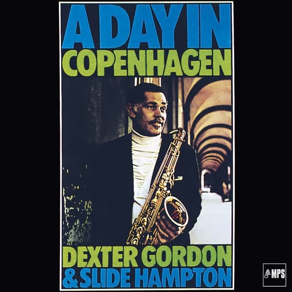 Dexter Gordon & Slide Hampton - A Day In Copenhagen (CD) (Remastered)