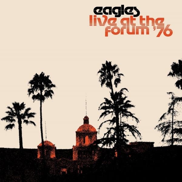 Eagles - Live At The Forum '76 (2 LP)