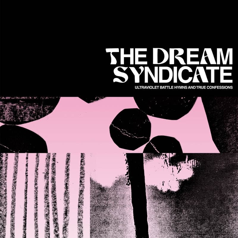 The Dream Syndicate - Ultraviolet Battle Hymns And True Confessions (LP)