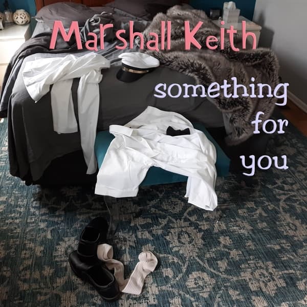 Marshall Keith - Something For You (CD)
