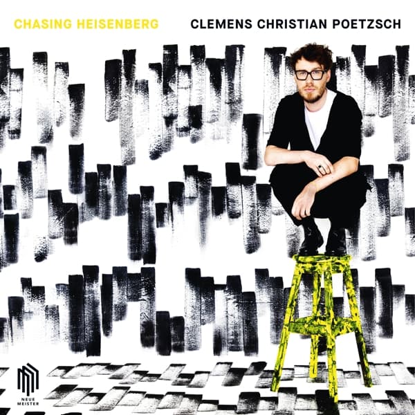 Clemens Christian Poetzsch - Chasing Heisenberg (LP)