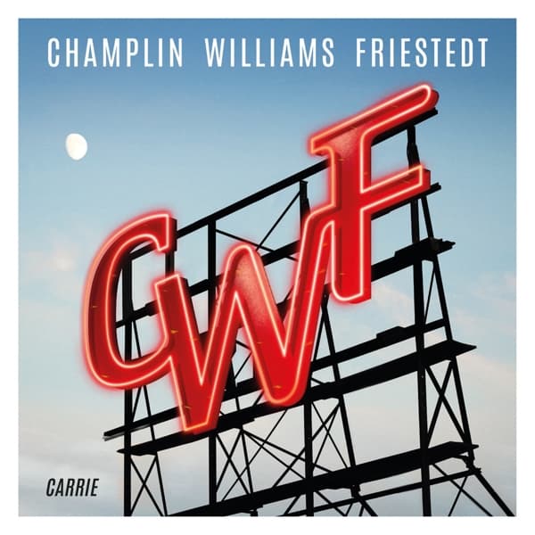 CWF, Bill Champlin, Joseph Williams, Peter Friestedt - Carrie (CD)