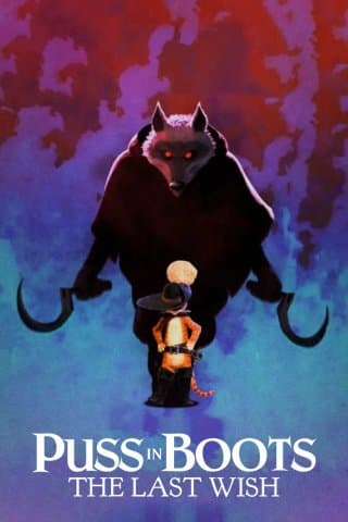 Puss In Boots: The Last Wish (Import)