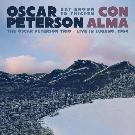 Oscar Peterson - Con Alma: The Oscar Peterson Trio – Live In Lugano, 1964 (LP)
