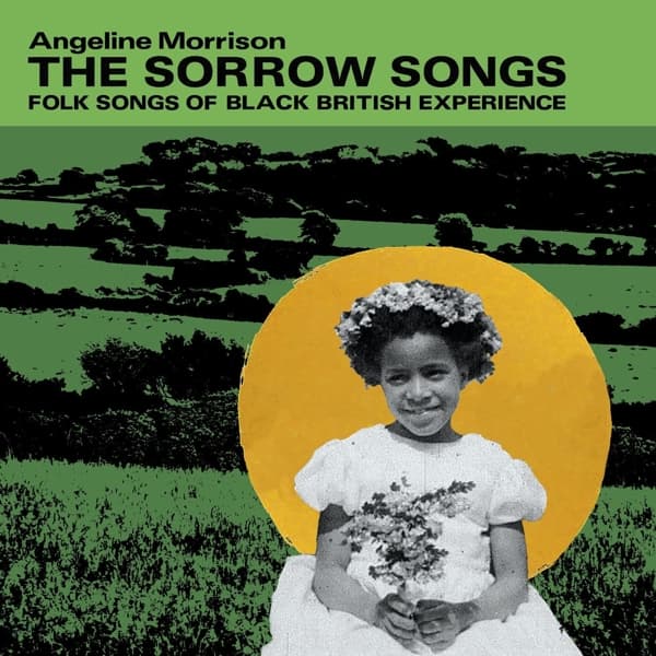 Angeline Morrison - The Sorrow Songs (Folk Songs Of Black British Experience) (LP) (Special Edition) (Coloured Vinyl)