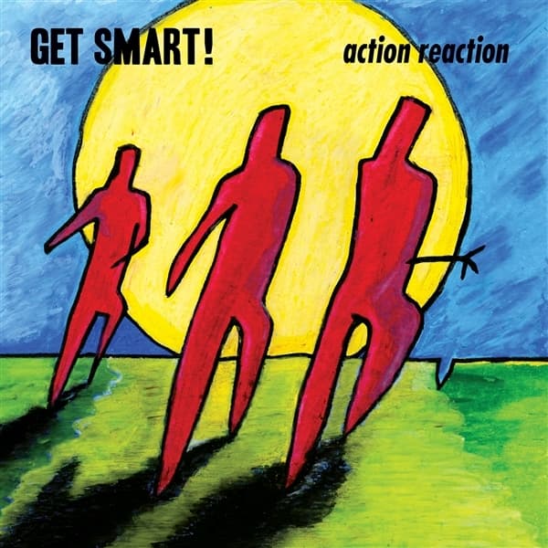 Get Smart! - Action Reaction (LP)