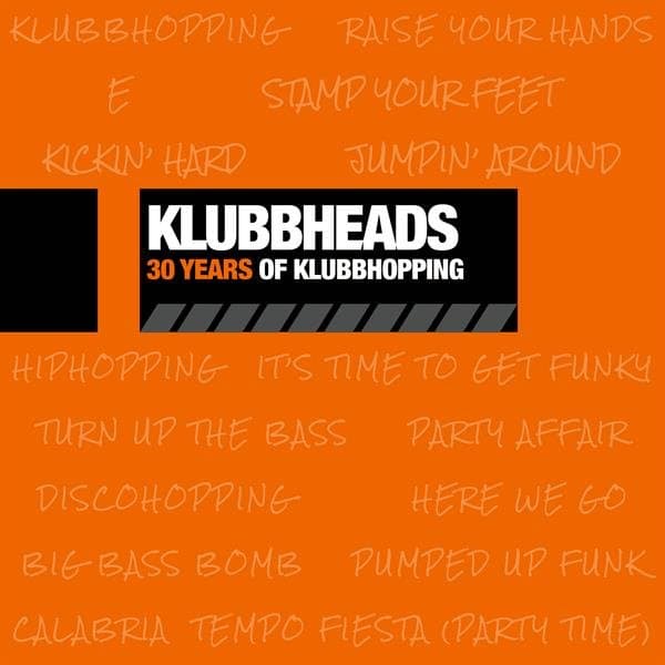 Klubbheads - 30 Years Of Klubbhopping (CD)