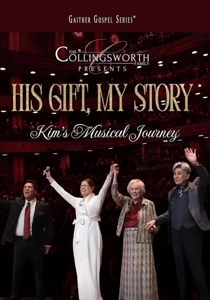 The Collingsworth Family - His Gift, My Story: Kim's Musical Journey (DVD)