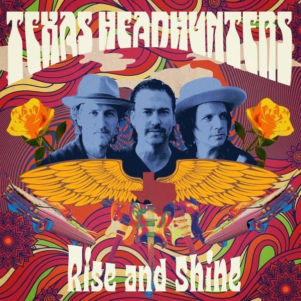 Texas Headhunters - Rise And Shine